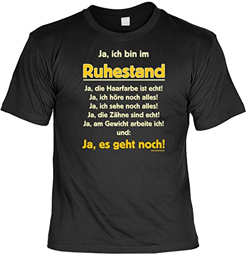 witziges Sprüche T-Shirt Ja ich Bin im Ruhestand (Größe: XL) Fb schwarz von Art & Detail Shirt