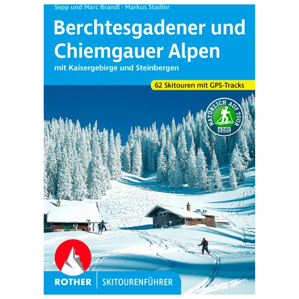 Bergverlag Rother - Berchtesgadener/Chiemgauer Alpen - Wanderführer 7. Auflage 2023 von Bergverlag Rother