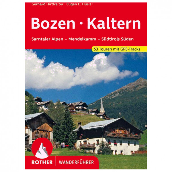 Bergverlag Rother - Bozen - Kaltern - Wanderführer 4. Auflage 2021 von Bergverlag Rother