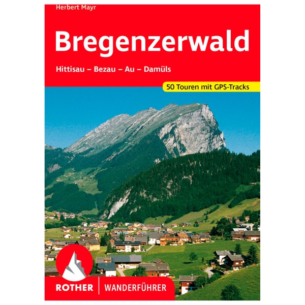 Bergverlag Rother - Bregenzerwald - Wanderführer 12. aktualisierte Auflage 2023 von Bergverlag Rother