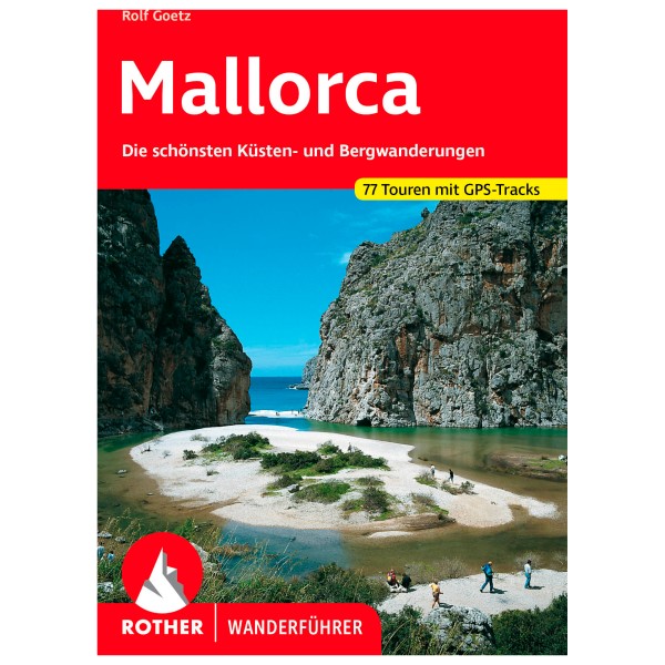 Bergverlag Rother - Mallorca - Wanderführer 21. aktualisierte Auflage 2024 von Bergverlag Rother