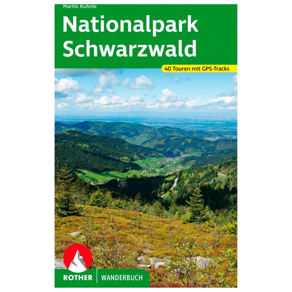 Bergverlag Rother - Nationalpark Schwarzwald - Wanderführer 2. aktualisierte Auflage 2023 von Bergverlag Rother