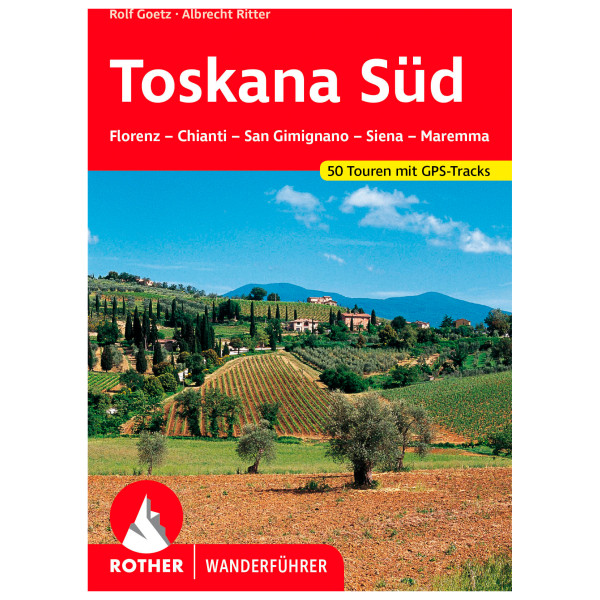 Bergverlag Rother - Toskana Süd - Wanderführer 9. Auflage 2022 von Bergverlag Rother