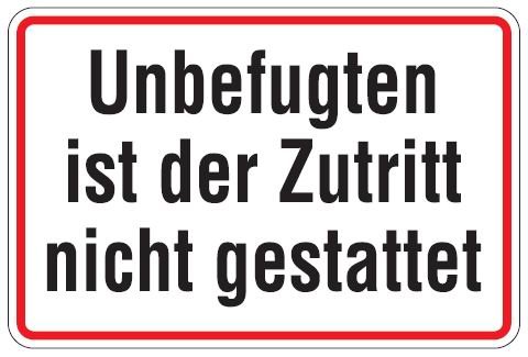 Buddel-Bini Qualitäts - Aluminium Schild Unbefugten ist der Zutritt Nicht gestattet 200x300 mm geprägtes Aluschild 0,6 mm Alu von Buddel-Bini