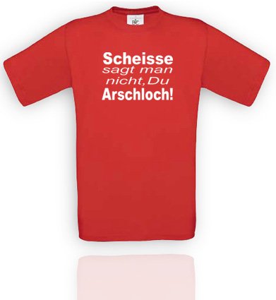 Comedy Shirts Herren T-Shirt Gr. M - Rot/Weiss Scheisse SAGT Man Nicht, Du Arschloch! von Comedy Shirts