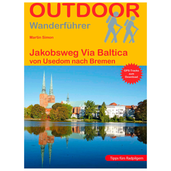 Conrad Stein Verlag - Jakobsweg Via Baltica - Wanderführer 4. Auflage 2022 von Conrad Stein Verlag