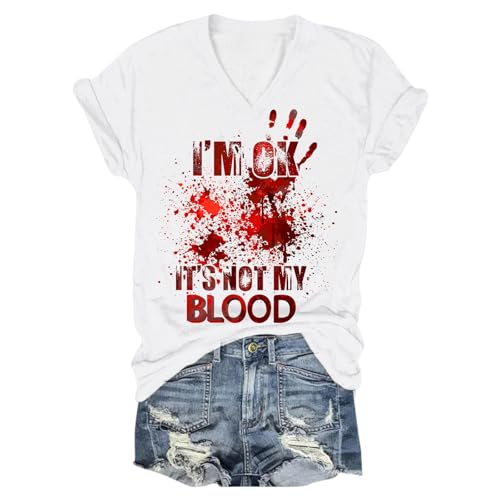 Eauptffy I'm Fine Blood Shirt, Damen Oberteile Sommer, Tee Shirts Blood Horror Shirt Kurzen Ärmeln V-Ausschnit Tee Tops mit Blood Drucken Sommerbluselässig Leichter Halloween Kostüm von Eauptffy