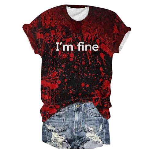 I'm Fine Blood Shirt, T-Shirt Teenager Mädchen, Tee Shirts Entsetzen Blut Verletzung Shirt Kurzärmeliger Rundhalsausschnitt Top mit Blood Drucken Blusen Bequemer Lounge Halloween-Kostüm von Eauptffy