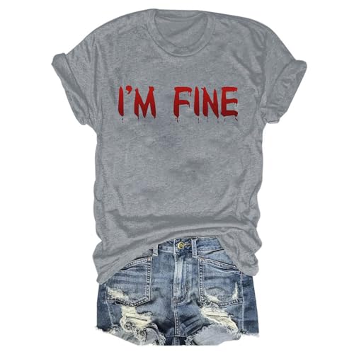 T Shirt Damen I'm Fine, Tshirt Teenager Mädchen, Tee Shirts Blutspritzer Entsetzen Shirt Rund Ausschnitt Kurzarm Tee Tops mit Blutigem Bedrucktes Bluse Kuschelig Freizeit Halloween-Kostüm von Eauptffy