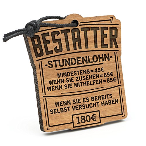Fashionalarm Schlüsselanhänger Stundenlohn Bestatter aus Holz mit Gravur | Lustige Geschenk Idee Totengräber Bestattungsinstitut Beruf Job Arbeit Fashionalarm Schlüsselanhänger Stundenlohn Bestatter aus Holz mit Gravur | Lustige Geschenk Idee Totengräber Bestattungsinstitut Beruf Job Arbeit von Fashionalarm
