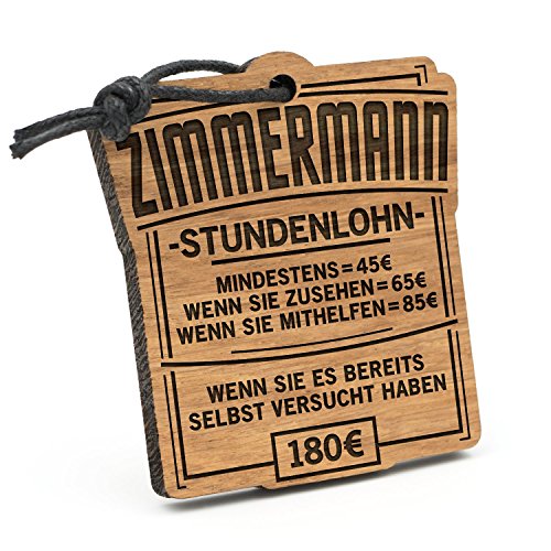 Fashionalarm Schlüsselanhänger Stundenlohn Zimmermann aus Holz mit Gravur | Lustige Geschenk Idee für Zimmerer Zimmer Meister Beruf Job Arbeit Fashionalarm Schlüsselanhänger Stundenlohn Zimmermann aus Holz mit Gravur | Lustige Geschenk Idee für Zimmerer Zimmer Meister Beruf Job Arbeit von Fashionalarm