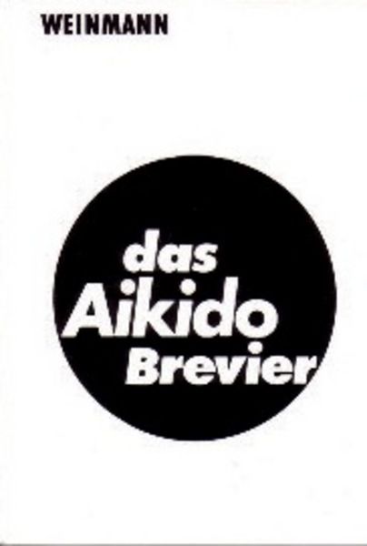 Ju-Sports Das Aikido Brevier von JU - SPORTS