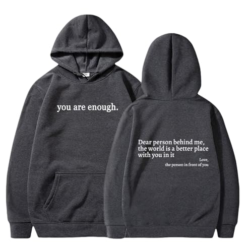 Jeeeun You Are Enough Hoodie, 2025 New Dear Person Behind Me Hoodie Unisex (Dark Gray*A,L) von Jeeeun