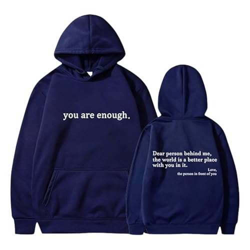 Jeeeun You Are Enough Hoodie, 2025 New Dear Person Behind Me Hoodie Unisex (Navy Blue*A,XL) von Jeeeun