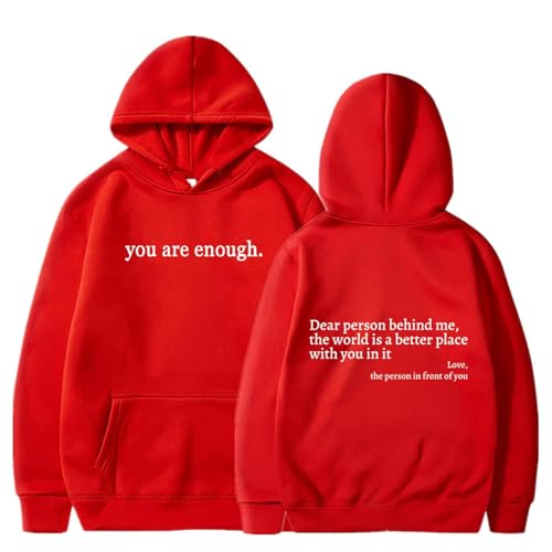 Jeeeun You Are Enough Hoodie, You Are Enough Sweatshirt, Dear Person Behind Me Hoodie for Women (Red,5XL) von Jeeeun