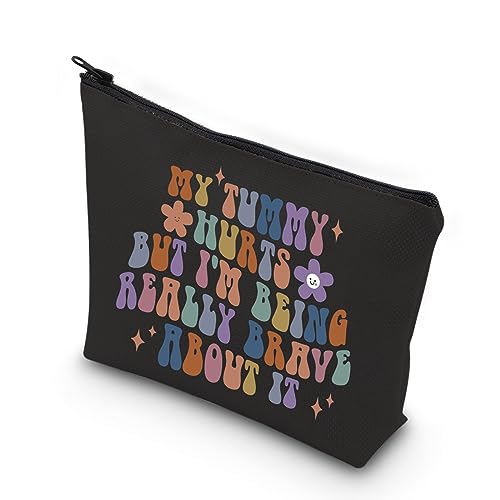 KUIYAI Chronic Illness Gift Nvisible Illness Gift My Tummy Hurts But I'm Being Really Brave About It Reißverschlusstasche Make-up-Tasche, Mutig darüber von KUIYAI