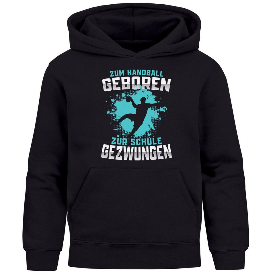 MoonWorks Hoodie Kinder Hoodie Jungen Handball Sport Hobby Spruch Zur Schule gezwungen MoonWorks Hoodie Kinder Hoodie Jungen Handball Sport Hobby Spruch Zur Schule gezwungen von MoonWorks