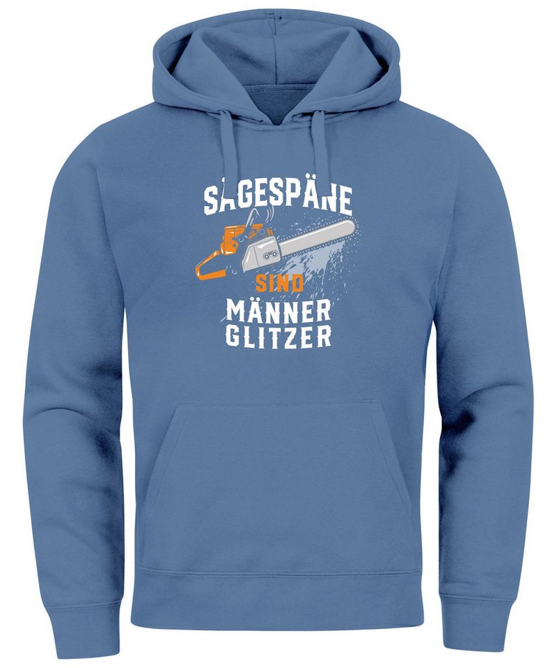 Neverless Hoodie Hoodie Herren Spruch Sägespäne sind Männer-Glitzer Motiv Handwerker Sä von Neverless