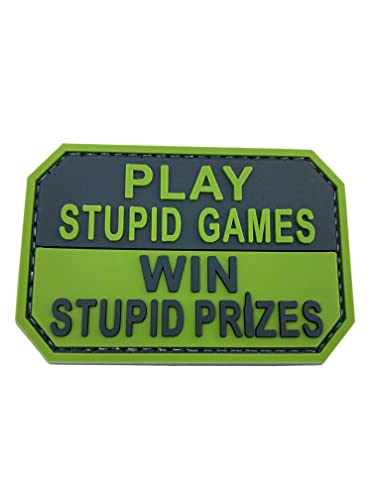 Play Stupid Games Win Stupid Prizes Taktisch PVC Klett Emblem Abzeichen Patch (Grün) von Patch Nation
