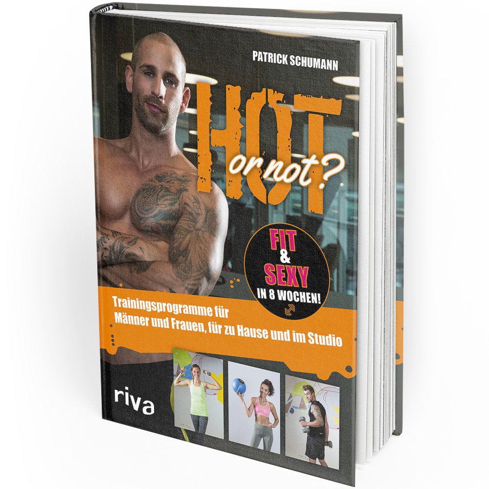 Hot or not? Fit & sexy in 8 Wochen! (Buch) von Perform Better