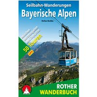 Rother Bayerische Alpen Seilbahn-Wanderungen von Rother