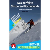 Rother Das perfekte Skitouren-Wochenende von Rother