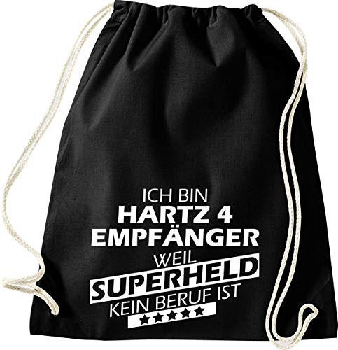 ShirtInStyle Gym Sack Turnbeutel Ich Bin Hartz 4 Empfänger Weil Superheld kein Beruf ist, Beruf Ausbildung Abschluss, Farbe Schwarz von ShirtInStyle