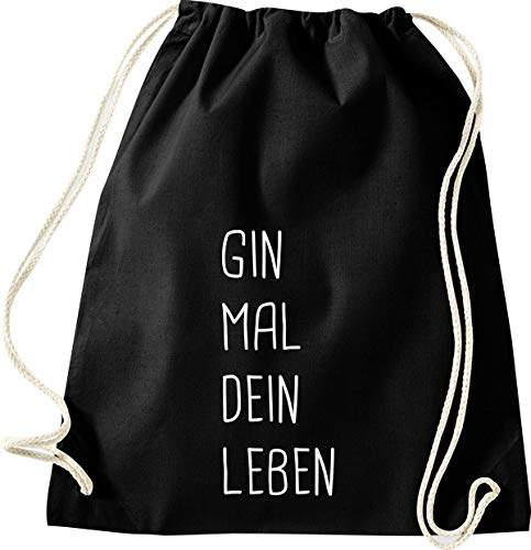 ShirtInStyle Turnbeutel, Gin Mal Dein Leben, Farbe Schwarz ShirtInStyle Turnbeutel, Gin Mal Dein Leben, Farbe Schwarz von ShirtInStyle