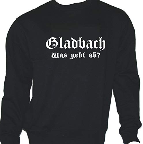 Gladbach - was geht ab?; Städte Sweatshirt schwarz, Gr. M von ShirtShop-Saar