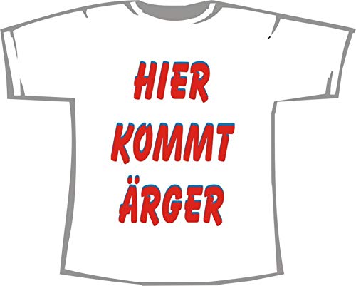 Hier kommt Ärger; Kinder T-Shirt weiß, Gr. 3-4 Hier kommt Ärger; Kinder T-Shirt weiß, Gr. 3-4 von ShirtShop-Saar