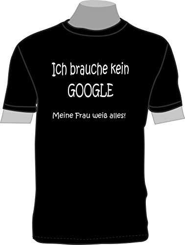 ShirtShop-Saar Ich Brauche kein Google Meine Frau weiß Alles!; T-Shirt ShirtShop-Saar Ich Brauche kein Google Meine Frau weiß Alles!; T-Shirt von ShirtShop-Saar