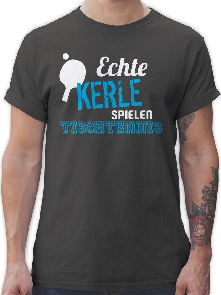Shirtracer T-Shirt Echte Kerle spielen Tischtennis Sport Zubehör Shirtracer T-Shirt Echte Kerle spielen Tischtennis Sport Zubehör von Shirtracer