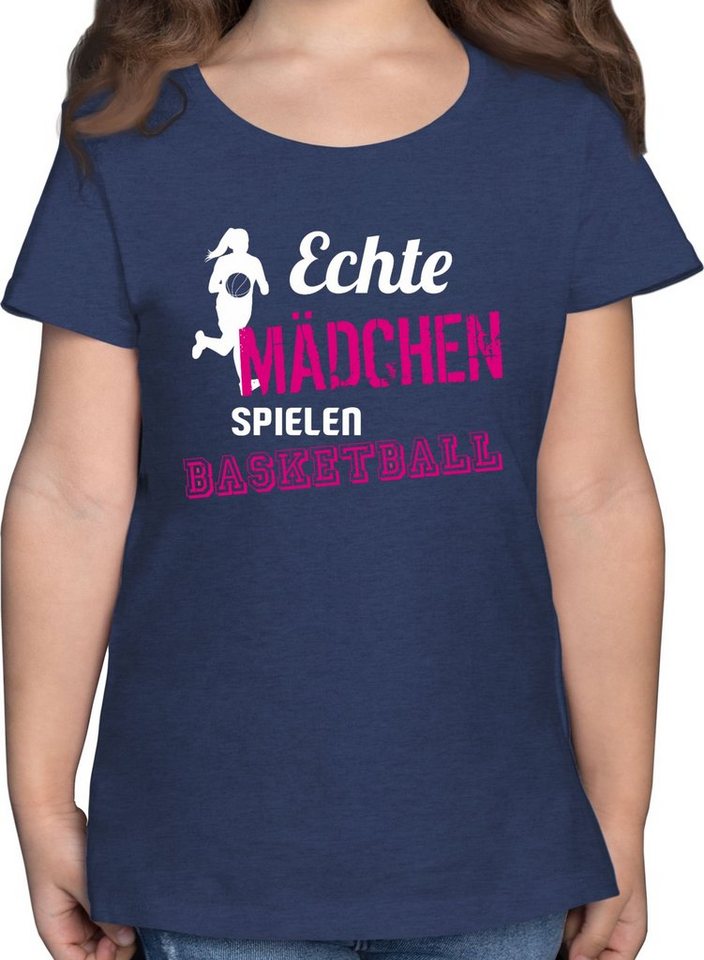 Shirtracer T-Shirt Echte Mädchen spielen Basketball Kinder Sport Kleidung von Shirtracer