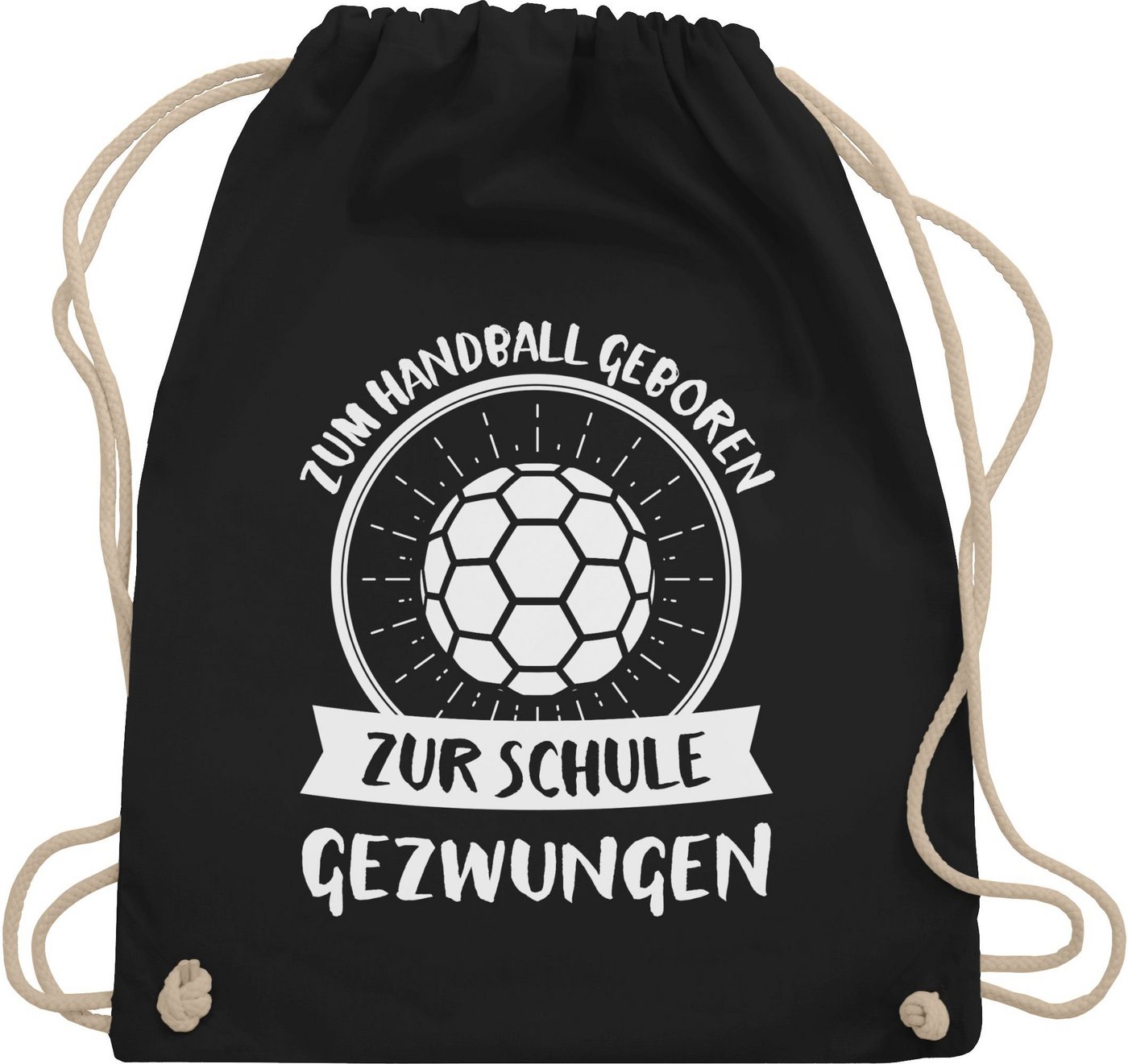 Shirtracer Turnbeutel Zum Handball geboren zur Schule gezwungen, Handball WM 2023 Trikot Ersatz von Shirtracer