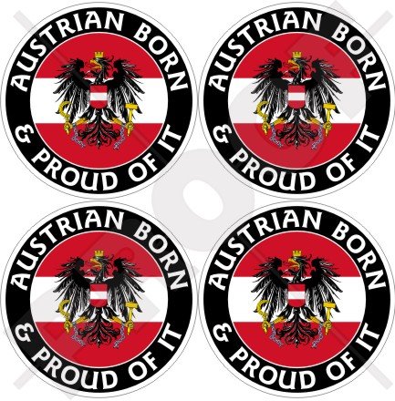 Österreich, Austrian Bortn & Proud, 50 mm, Vital-Helmaufkleber, Aufkleber X 4 von StickersWorld