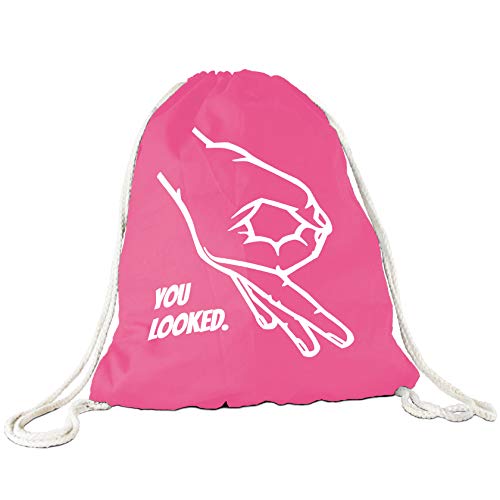 Stoffbeutel You Looked/Turnbeutel/Sport-Bag/Gym-Bag/Lustig/Bedruckt mit Spruch/Rucksack/Witzig/Hipster/Pink von Tassendruck