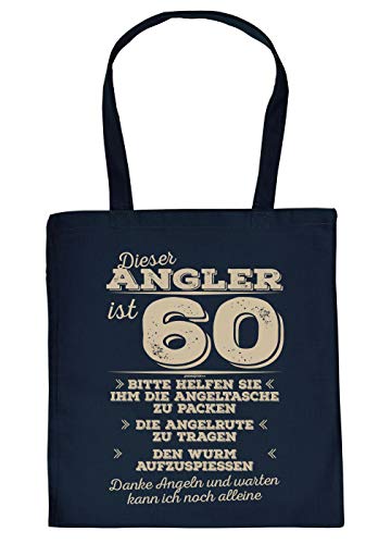 Angler 60.Geburtstag Sprüche-Tasche - Trage-Tasche 60 Jahre : Dieser Angler ist 60 Bitte helfen Sie ihm die Angeltasche - Spruch 60 Geschenk-Tasche - Farbe: Navyblau von Tini - Shirts