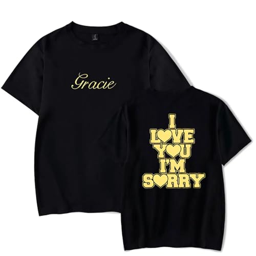 Gracie Abrams I Love You I'm Sorry T-Shirts Frauen Männer Sommer Baumwolle Gedruckt Kurzarm Mode Unisex T-Shirt XS~4XL-Black||XS von Trconk