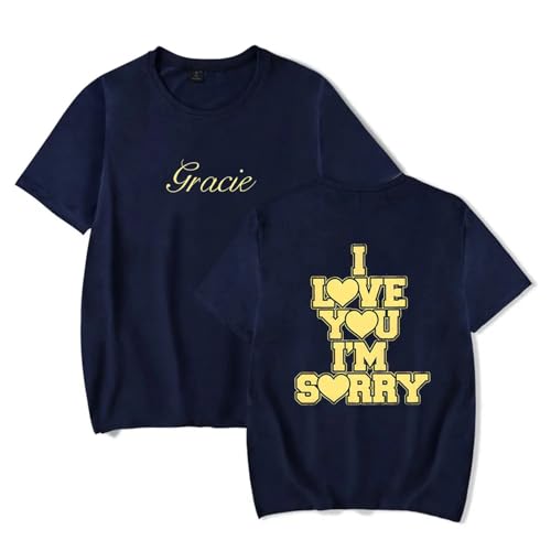 Gracie Abrams I Love You I'm Sorry T-Shirts Frauen Männer Sommer Baumwolle Gedruckt Kurzarm Mode Unisex T-Shirt XS~4XL-Black||XS von Trconk