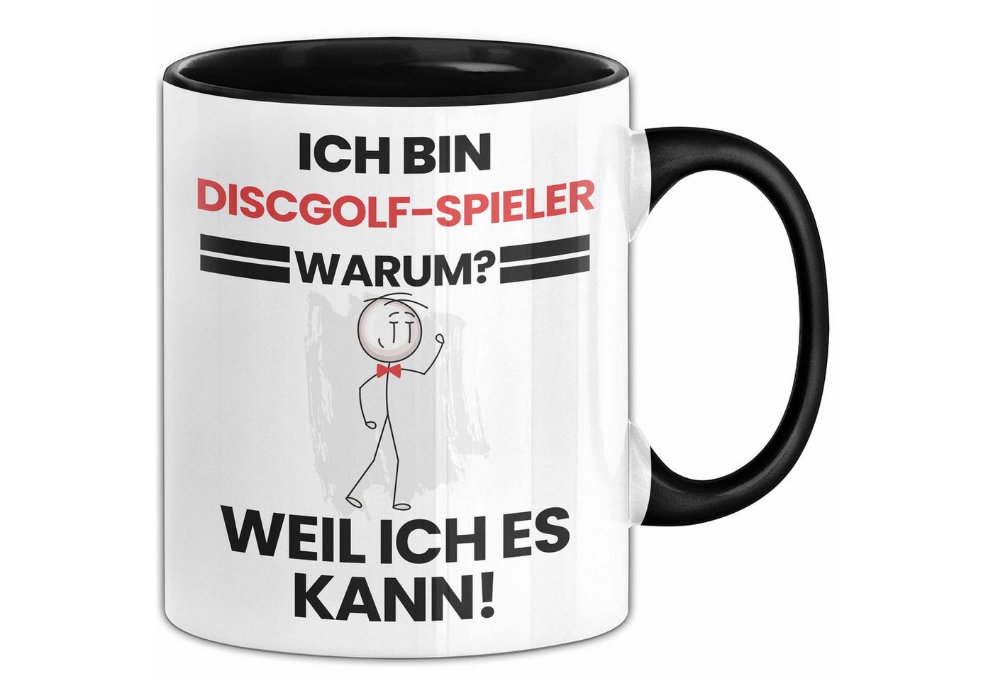 Trendation Tasse Discgolf-Spieler Geschenk Tasse Lustiger Spruch Ich Bin Discgolf-Spiel von Trendation