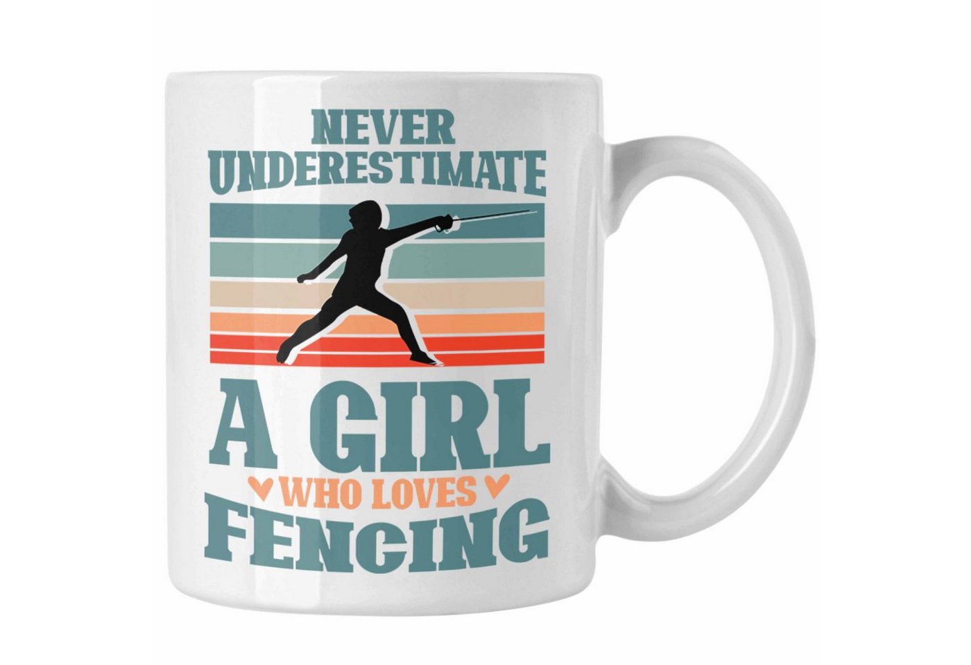 Trendation Tasse Lustige Fechten-Tasse für Mädchen und Frauen Geschenk für Fechterinnen Trendation Tasse Lustige Fechten-Tasse für Mädchen und Frauen Geschenk für Fechterinnen von Trendation