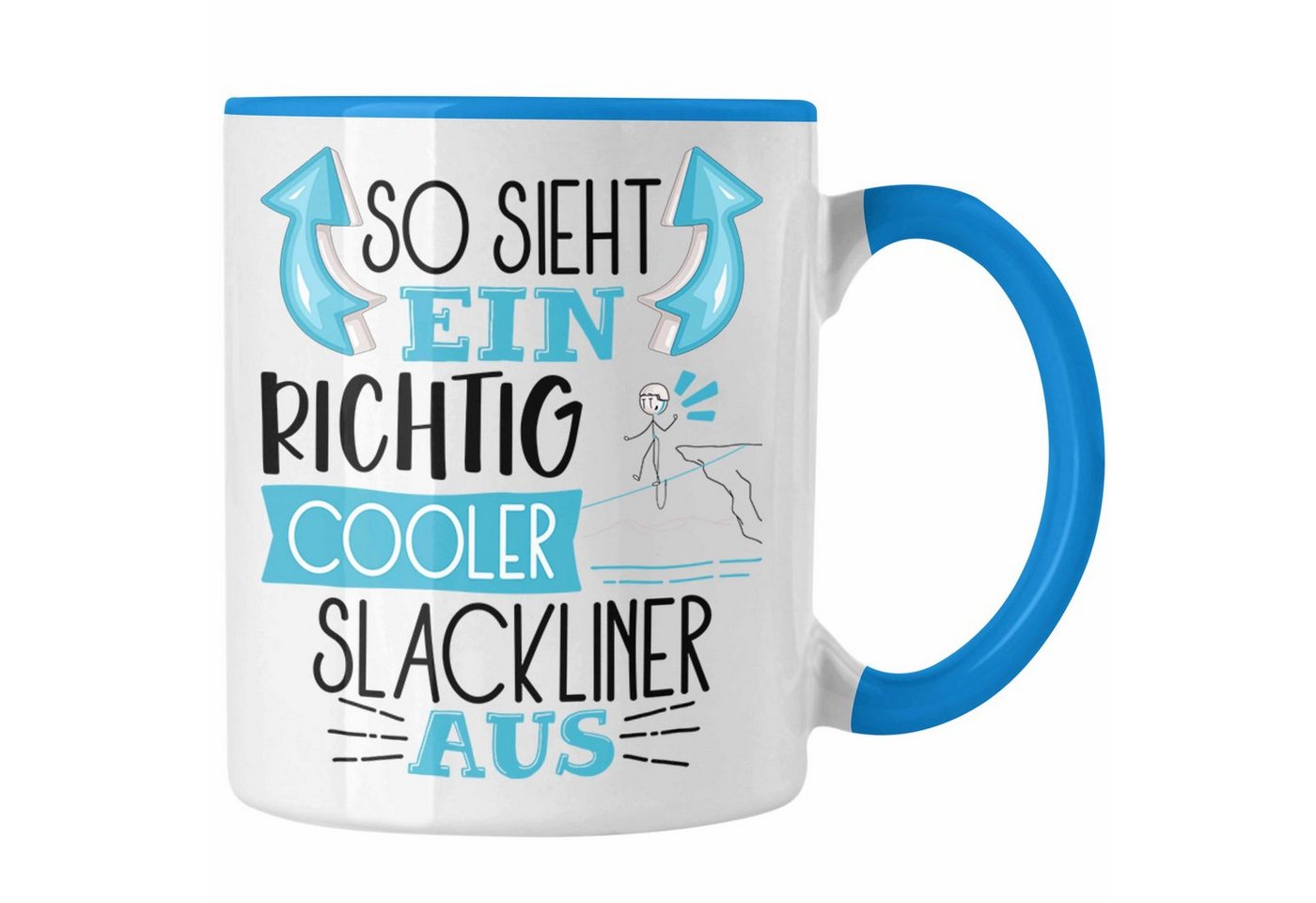 Trendation Tasse So Sieht Ein Richtig Cooler Slackliner Aus Tasse Geschenk für Slacklin von Trendation