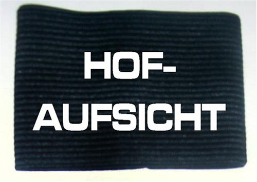 Unbekannt Armbinde Bedruckt mit HOFAUFSICHT/schwarz von Unbekannt