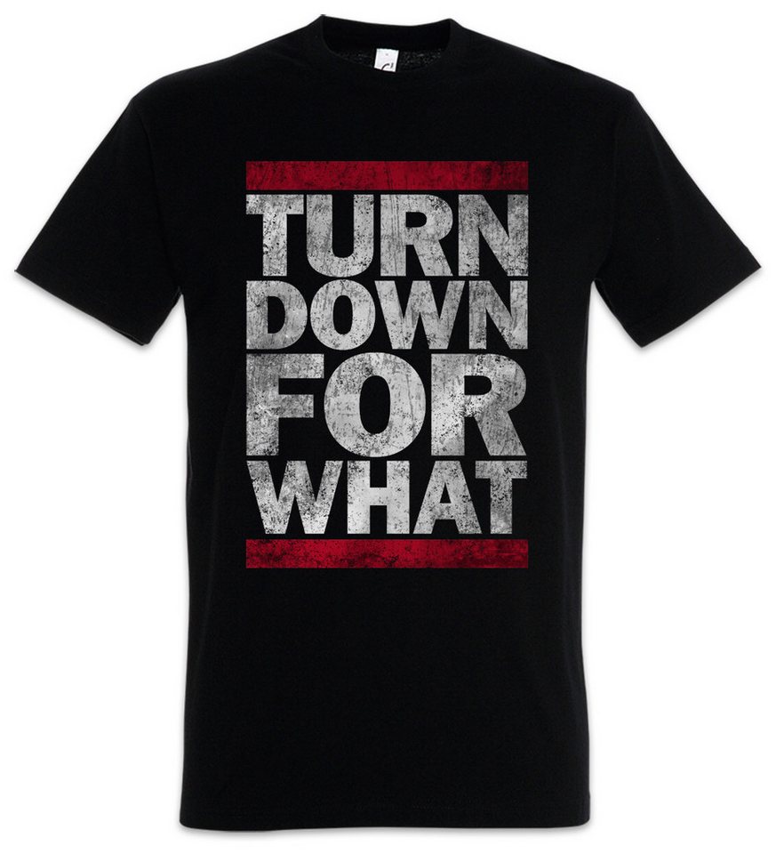 Urban Backwoods Print-Shirt Turn Down For What Herren T-Shirt Geek Nerd Music Musik Dance Disco (1-tlg) Rave Raver Rap Techno von Urban Backwoods