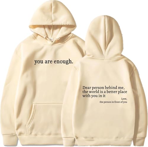 Varyhoone You Are Enough Hoodie,Dear Person Behind Me Hoodie,Dear Person Behind Me Sweatshirt for Women Mens (Beige,5XL) von Varyhoone