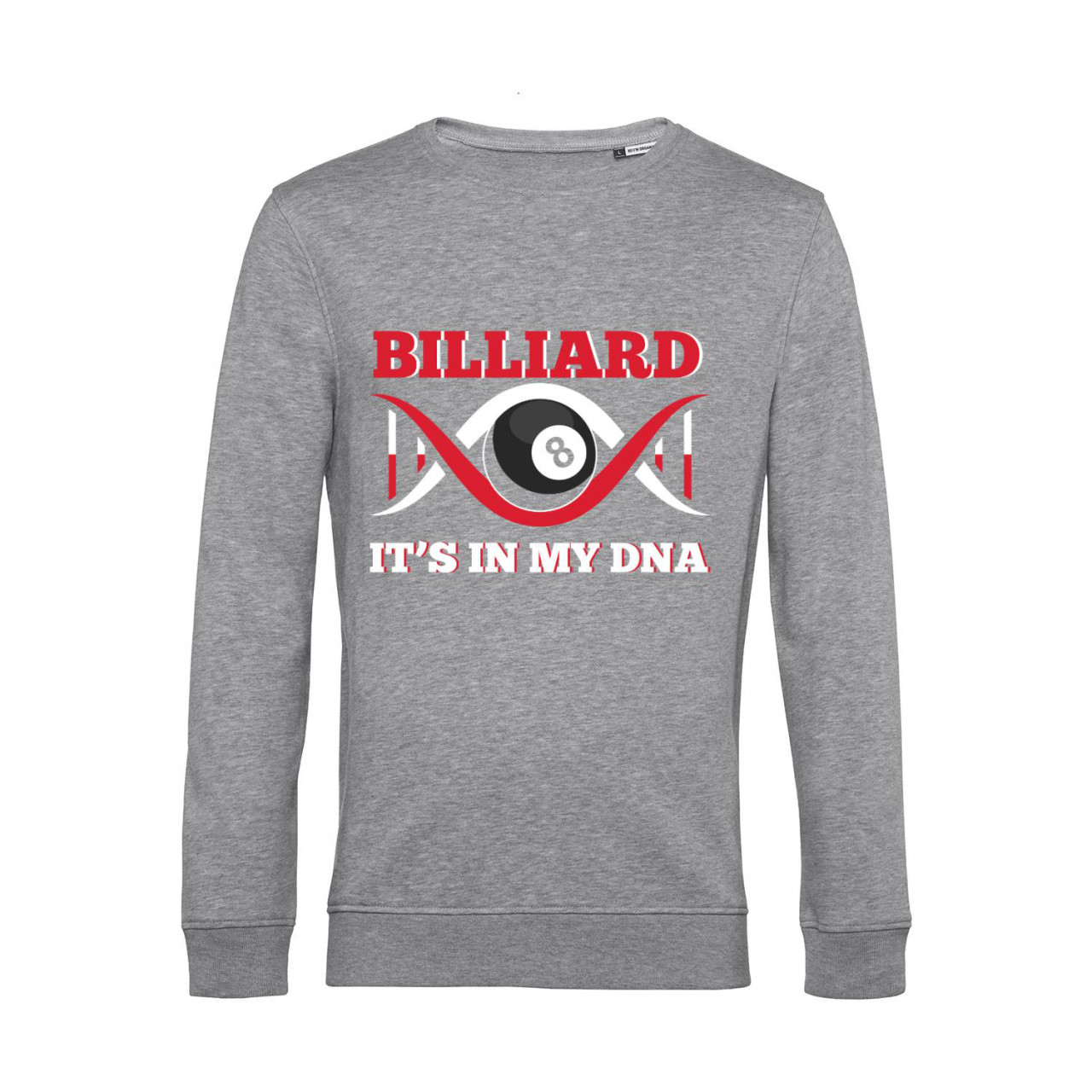 Nachhaltiges Sweatshirt Herren Billard is in my DNA Nachhaltiges Sweatshirt Herren Billard is in my DNA