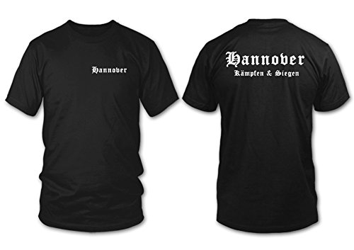 Hannover - Kämpfen & Siegen - Fan T-Shirt - Schwarz - Größe L von shirtloge