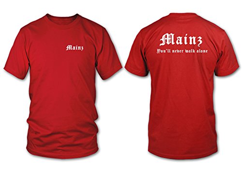 Mainz - You'll Never Walk Alone - Fan T-Shirt - Rot - Größe L von shirtloge