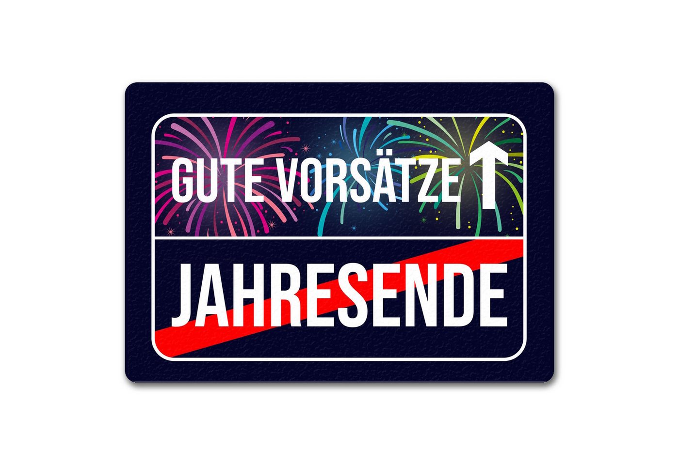 Fußmatte Gute Vorsätze voraus Fußmatte in 35x50 cm ohne Rand im Straßenschild, speecheese von speecheese