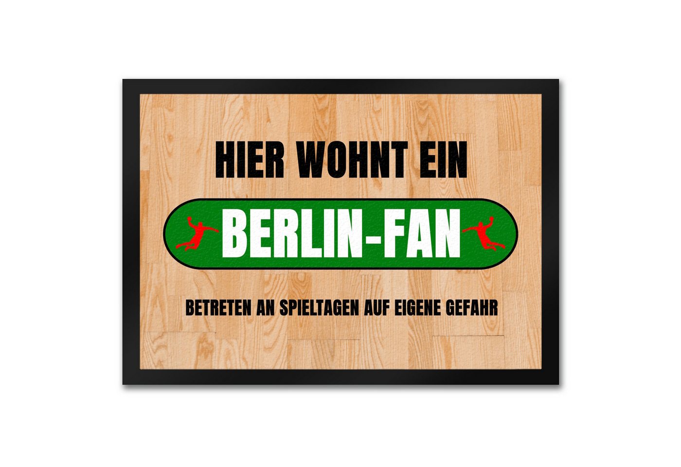 Fußmatte Hier wohnt ein Berlin Fan Fußmatte in 35x50 cm mit Turnhallenboden, speecheese von speecheese